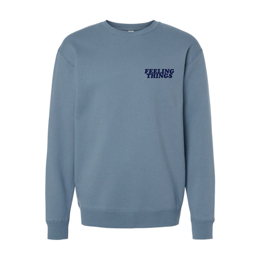 Have The Day You You Need To Have Crewneck